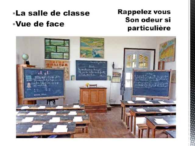 La salle de classe Vue de face