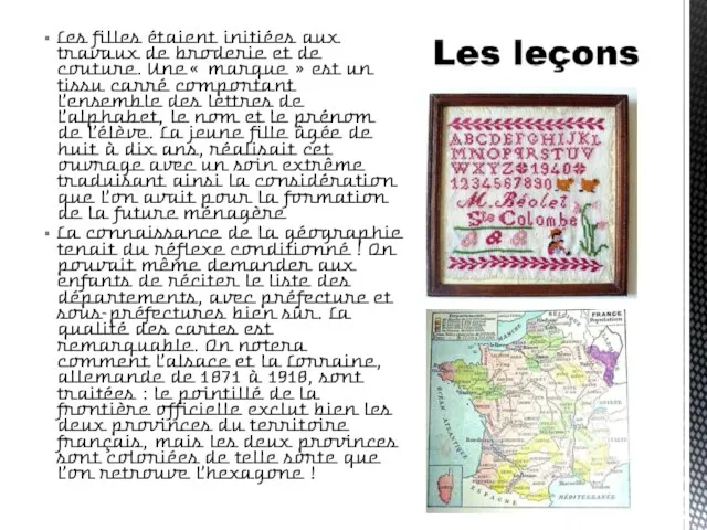 Les filles étaient initiées aux travaux de broderie et de