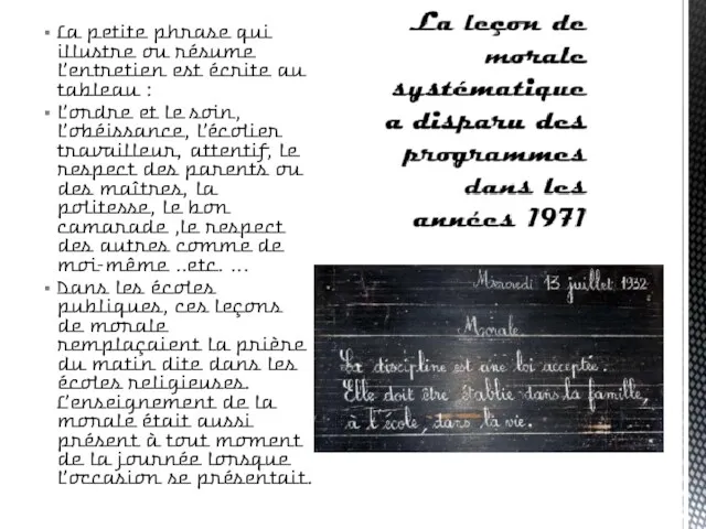 La petite phrase qui illustre ou résume l’entretien est écrite