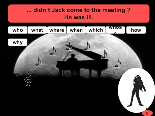 ... didn´t Jack come to the meeting ? He was