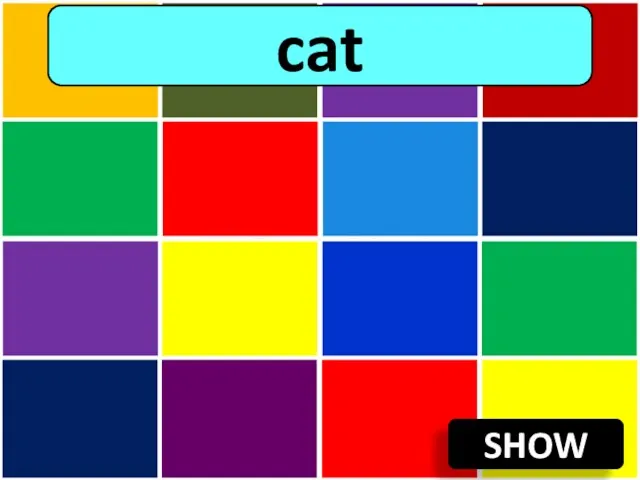 SHOW cat