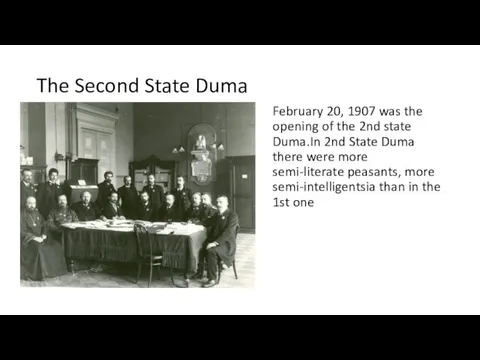 The Second State Duma February 20, 1907 was the opening