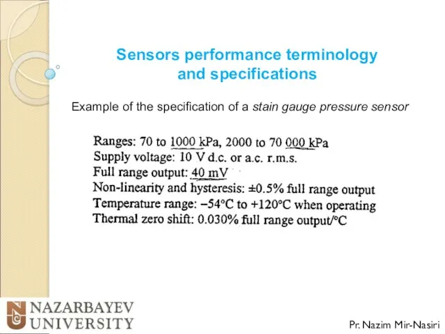 Sensors performance terminology and specifications Pr. Nazim Mir-Nasiri Example of