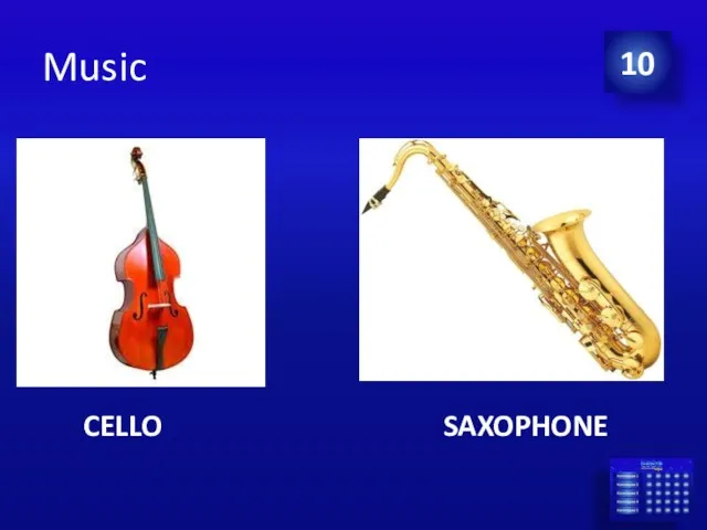 Music 10 CELLO SAXOPHONE