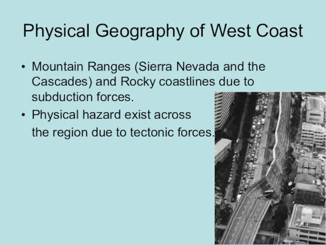 Physical Geography of West Coast Mountain Ranges (Sierra Nevada and