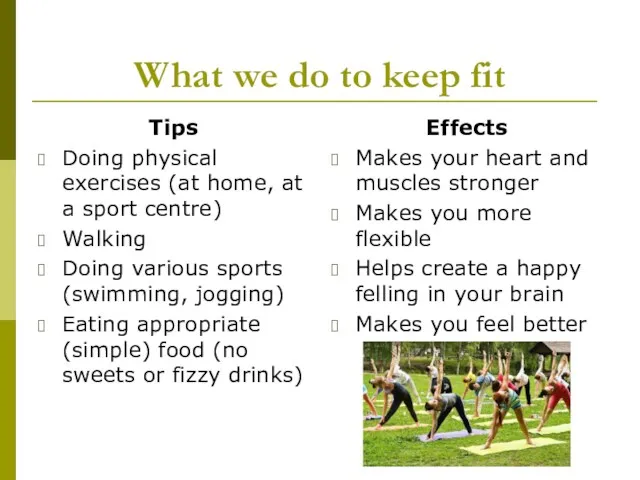 What we do to keep fit Tips Doing physical exercises