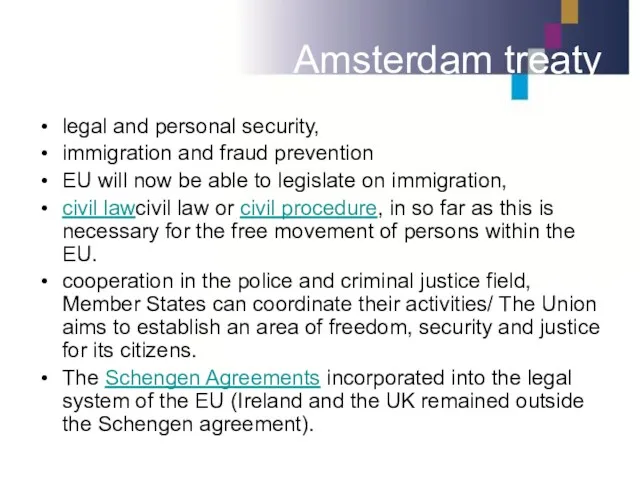 Amsterdam treaty legal and personal security, immigration and fraud prevention