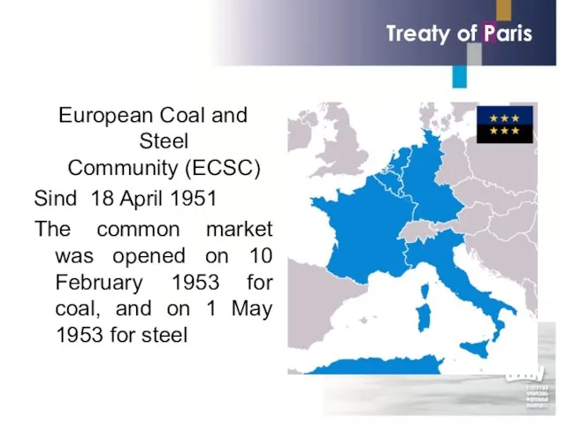 Treaty of Paris European Coal and Steel Community (ECSC) Sind