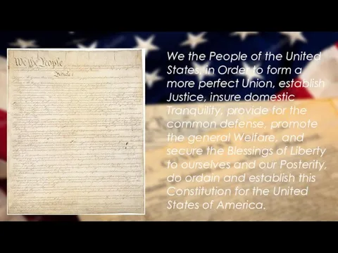 We the People of the United States, in Order to