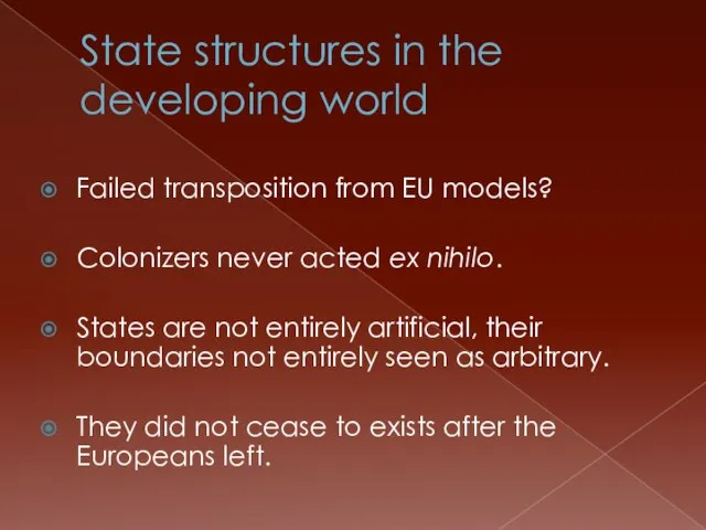State structures in the developing world Failed transposition from EU