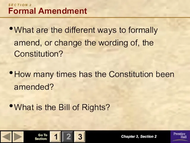 S E C T I O N 2 Formal Amendment