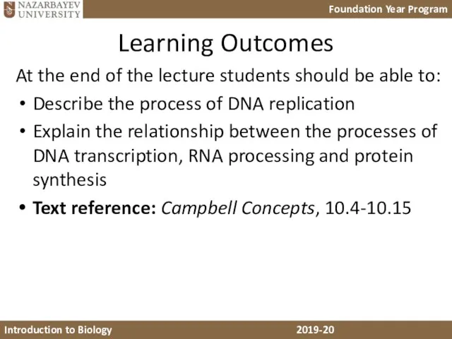Learning Outcomes At the end of the lecture students should