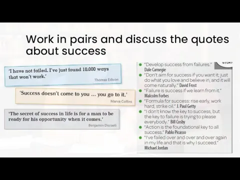 Work in pairs and discuss the quotes about success