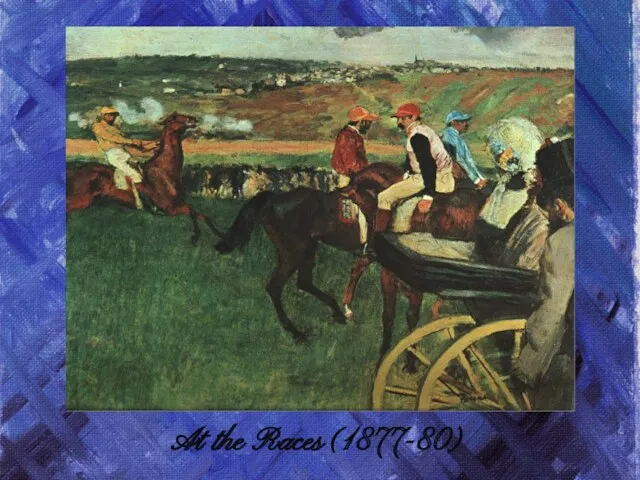 At the Races (1877-80)