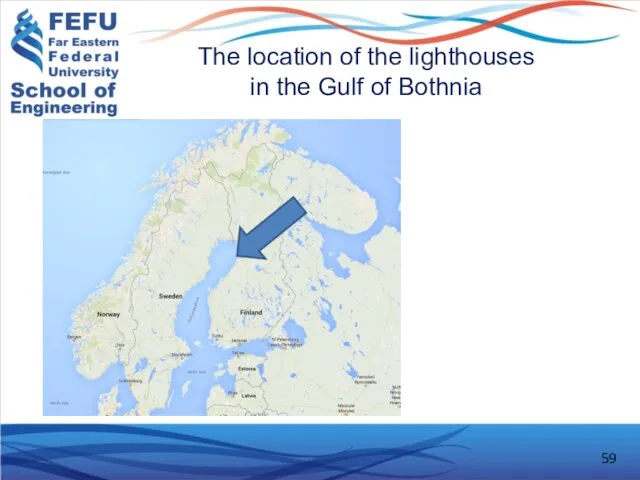 The location of the lighthouses in the Gulf of Bothnia