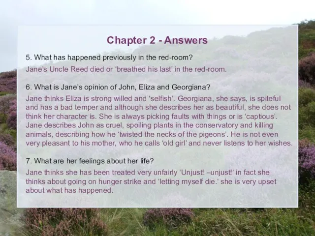 Chapter 2 - Answers 5. What has happened previously in