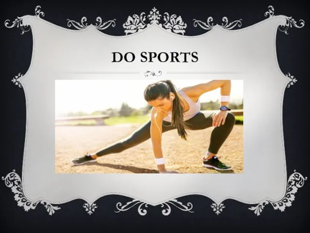 DO SPORTS