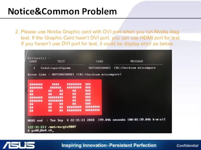 Notice&Common Problem 2. Please use Nvidia Graphic card with DVI