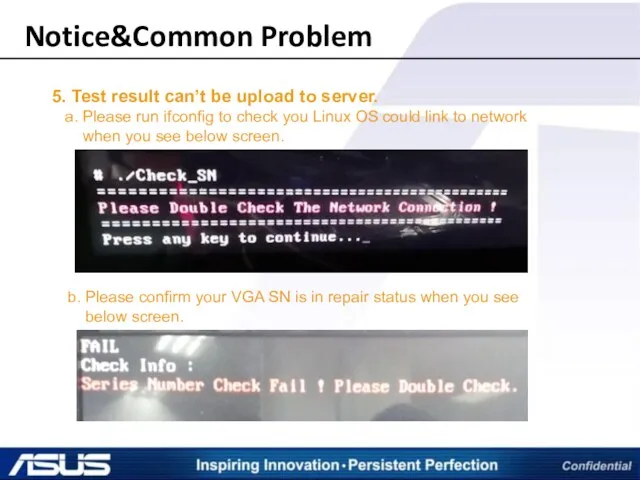 Notice&Common Problem 5. Test result can’t be upload to server.