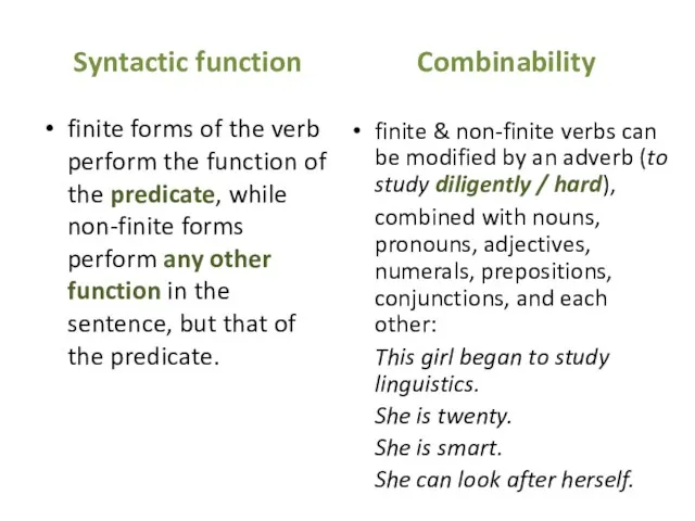 Syntactic function finite forms of the verb perform the function