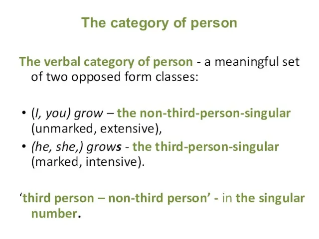 The category of person The verbal category of person -