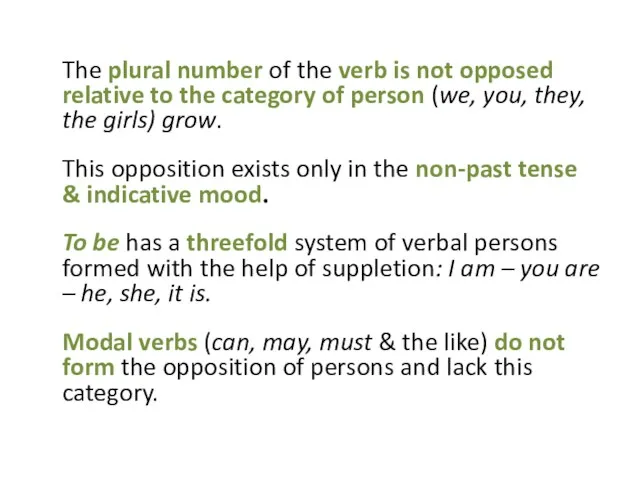 The plural number of the verb is not opposed relative