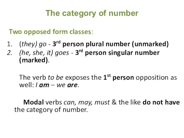 The category of number Two opposed form classes: (they) go