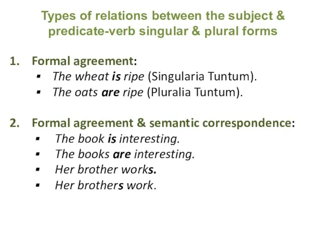 Types of relations between the subject & predicate-verb singular &