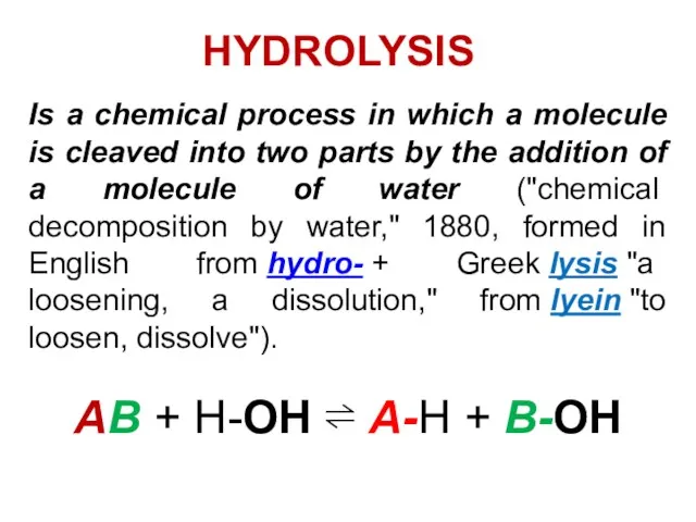Is a chemical process in which a molecule is cleaved