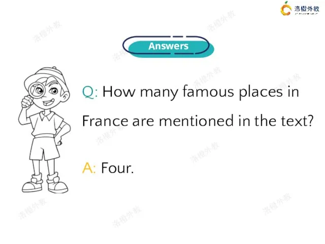 Answers A: Four. Q: How many famous places in France are mentioned in the text?