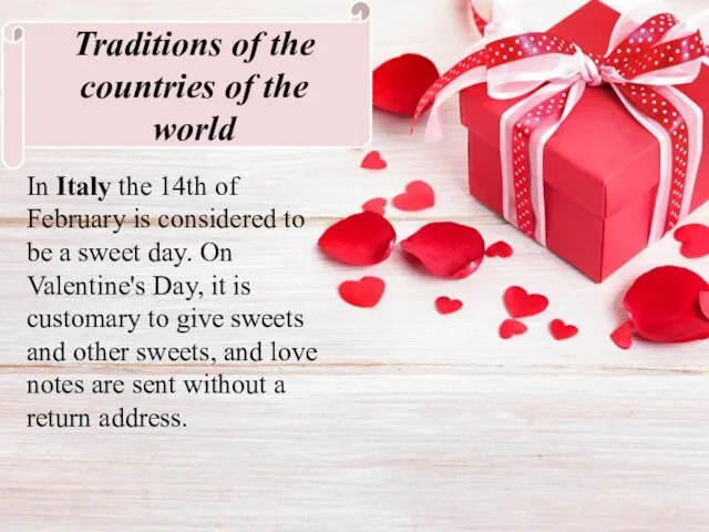 Traditions of the countries of the world In Italy the