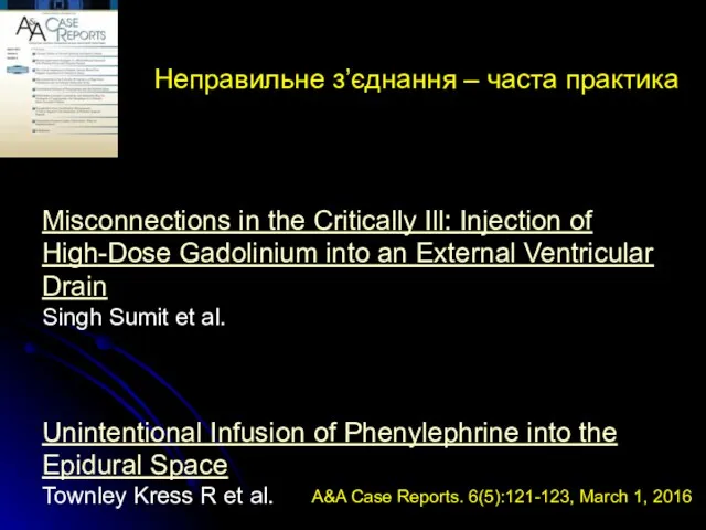 Misconnections in the Critically Ill: Injection of High-Dose Gadolinium into