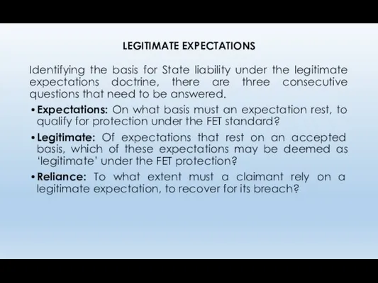 LEGITIMATE EXPECTATIONS Identifying the basis for State liability under the