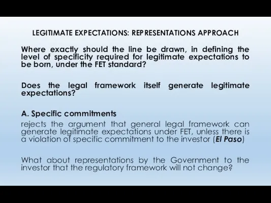 LEGITIMATE EXPECTATIONS: REPRESENTATIONS APPROACH Where exactly should the line be