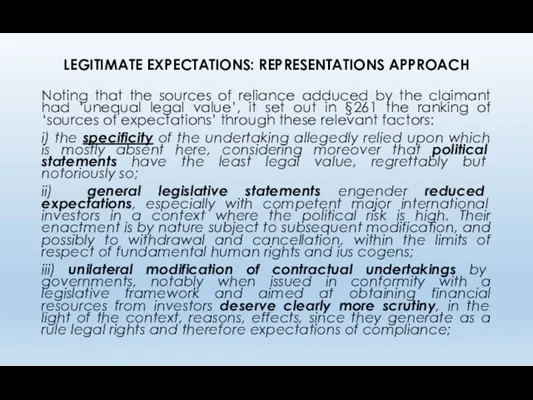 LEGITIMATE EXPECTATIONS: REPRESENTATIONS APPROACH Noting that the sources of reliance