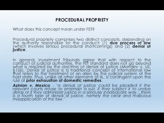 PROCEDURAL PROPRIETY What does this concept mean under FET? Procedural