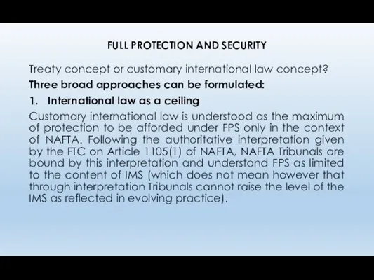 FULL PROTECTION AND SECURITY Treaty concept or customary international law