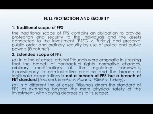 FULL PROTECTION AND SECURITY 1. Traditional scope of FPS the