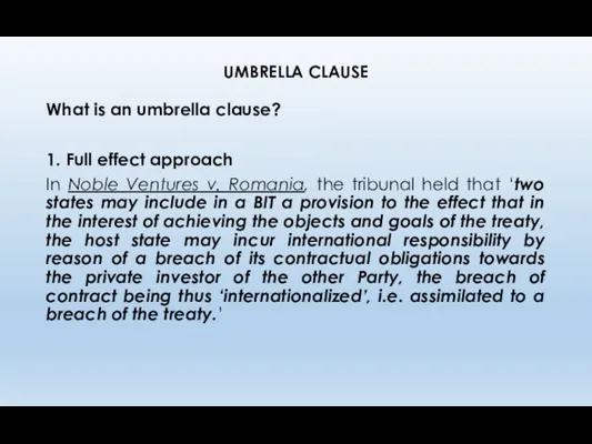 UMBRELLA CLAUSE What is an umbrella clause? 1. Full effect