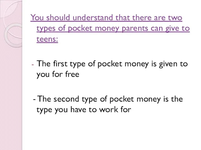 You should understand that there are two types of pocket