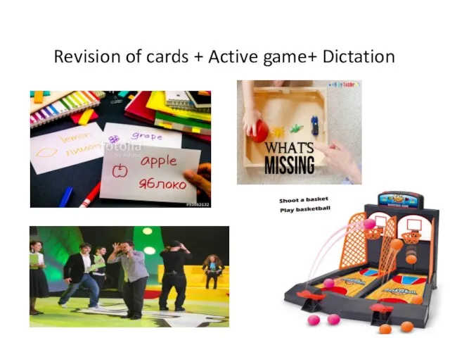 Revision of cards + Active game+ Dictation