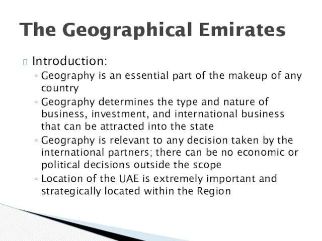 Introduction: Geography is an essential part of the makeup of