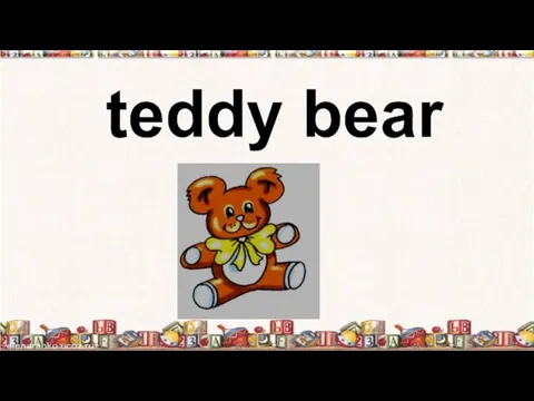 teddy bear