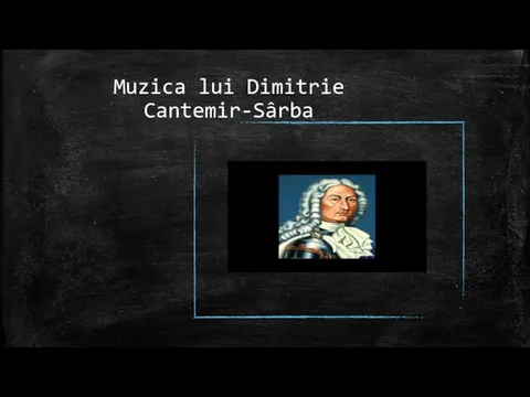 Muzica lui Dimitrie Cantemir-Sârba
