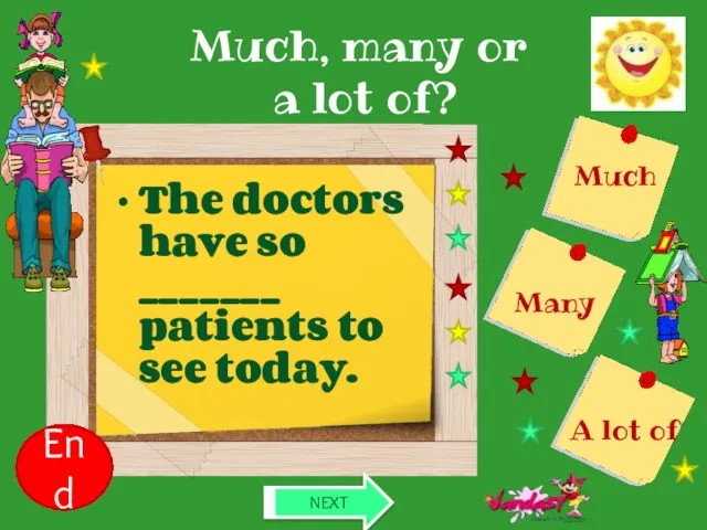 Much, many or a lot of? The doctors have so