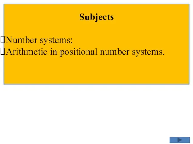 Subjects Number systems; Arithmetic in positional number systems.