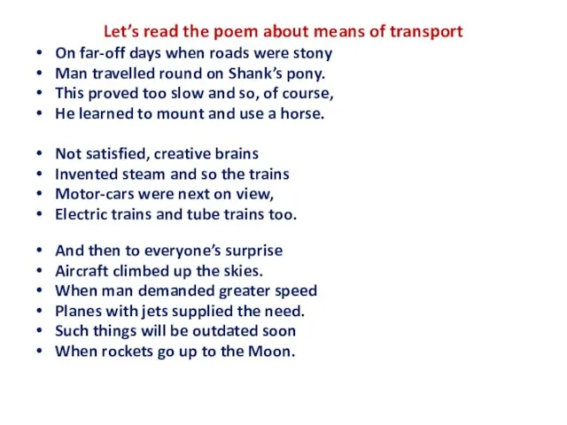 Let’s read the poem about means of transport On far-off