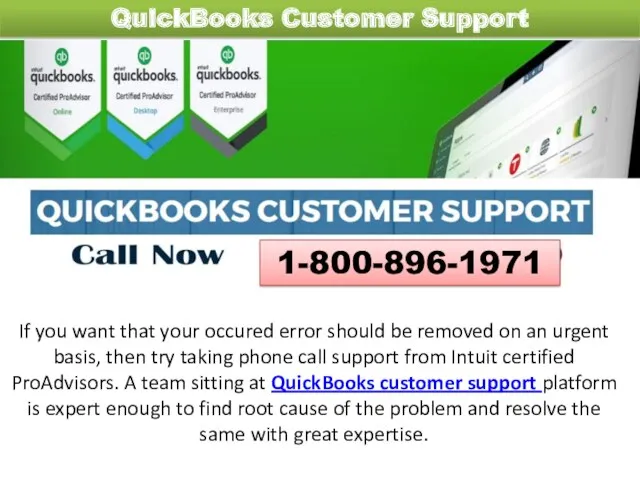 QuickBooks Customer Support 1-800-896-1971 If you want that your occured