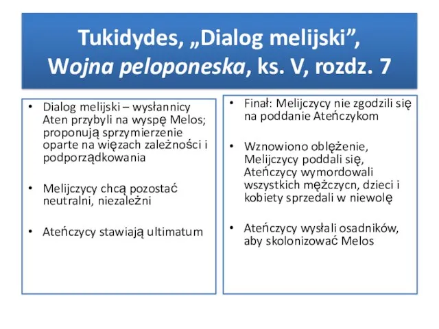 Tukidydes, „Dialog melijski”, Wojna peloponeska, ks. V, rozdz. 7 Dialog