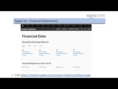 Apple Inc. Financial Statements Link: https://investor.apple.com/investor-relations/default.aspx